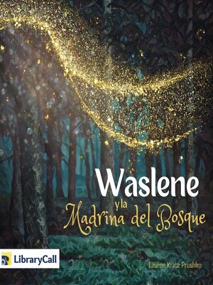 cover image of Waslene y la madrina del bosque